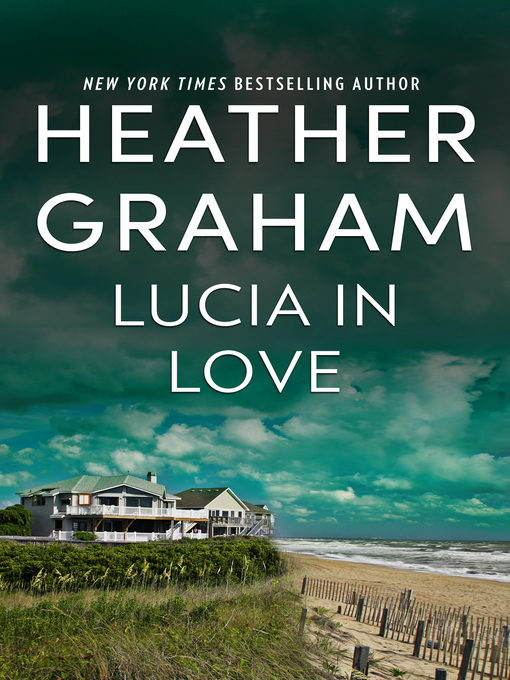 Title details for Lucia in Love by Heather Graham - Wait list